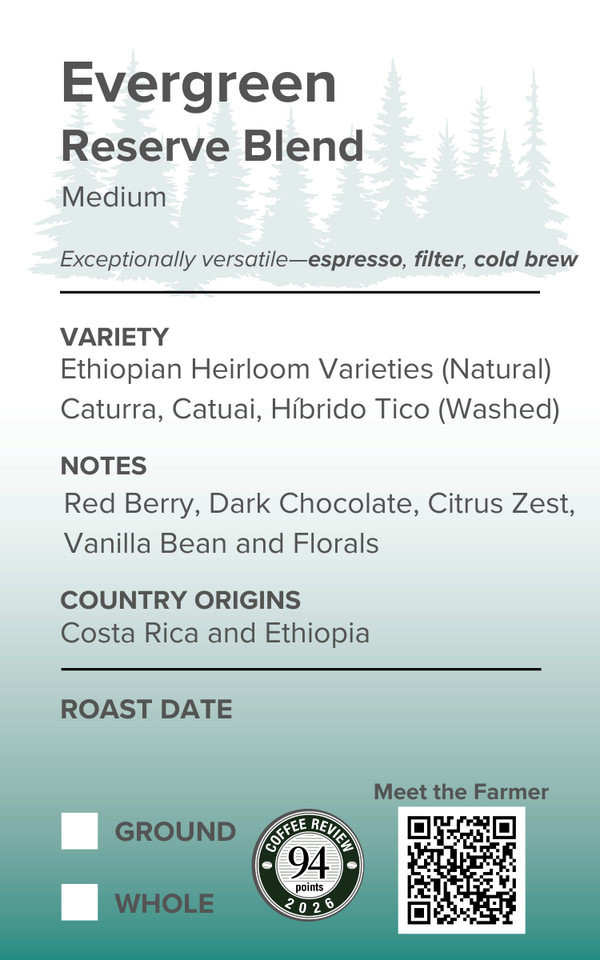 Evergreen Reserve Blend