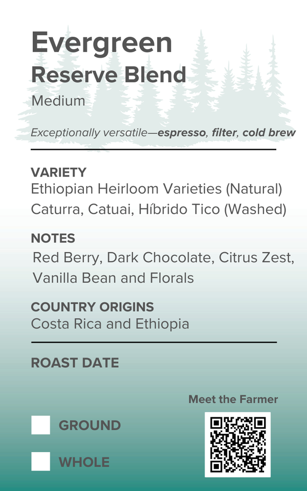 Evergreen Reserve Blend